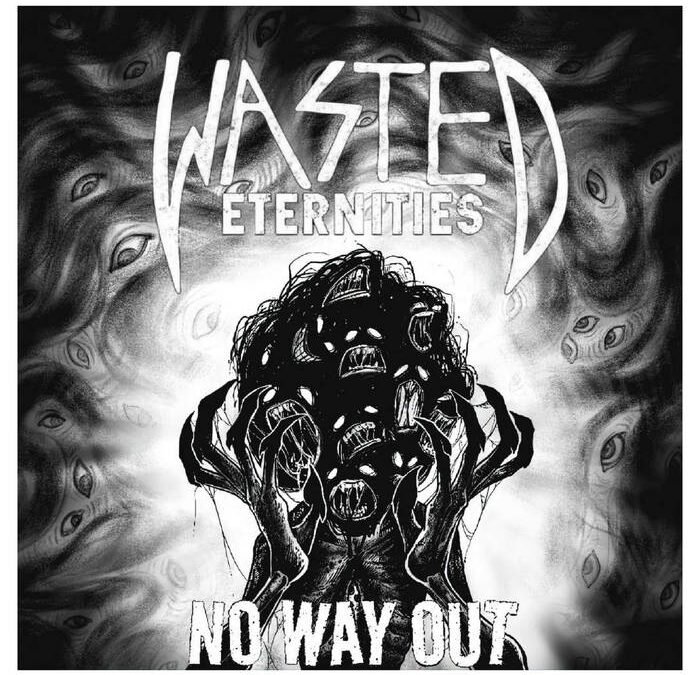 WASTED ETERNITIES lanza “SNAKE EYES”, primer adelanto de su EP “No Way Out”