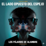 Portada del EP El Lado Opuesto del Espejo de Los Pájaros de Alambre